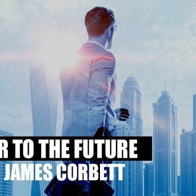 A Letter to the Future By The Corbett Report