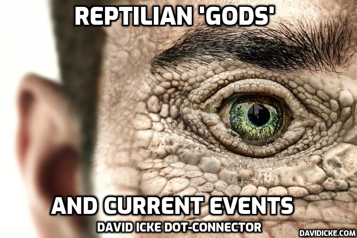 Reptilian ‘Gods’ And Current Events – David Icke Dot-Connector Videocast