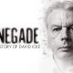 Renegade | The Life Story Of David Icke